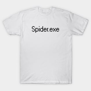 Spider.exe T-Shirt